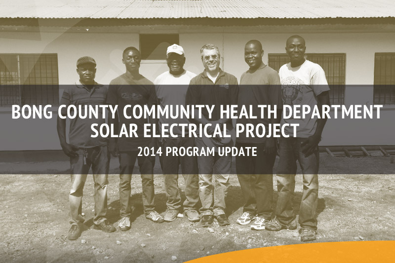 PES Returns to Liberia to Install Photovoltaic Power Systems in 3 Clinics