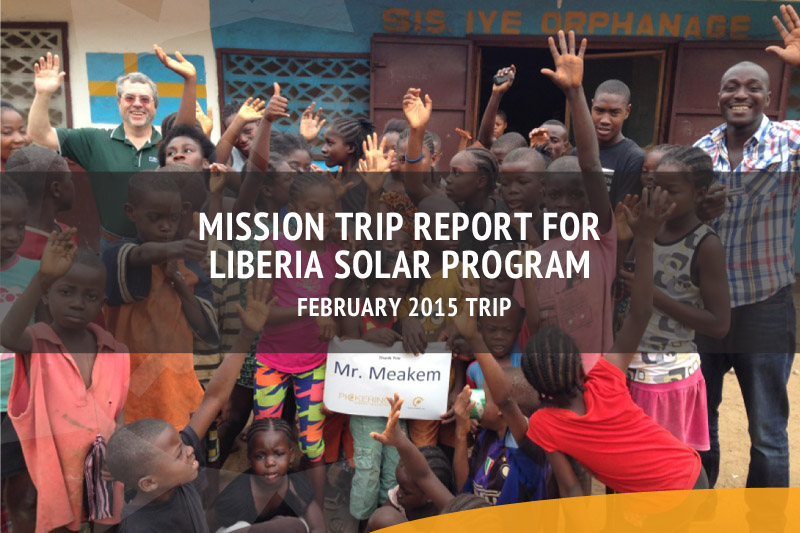 Mission Trip Report for Liberia Solar Program