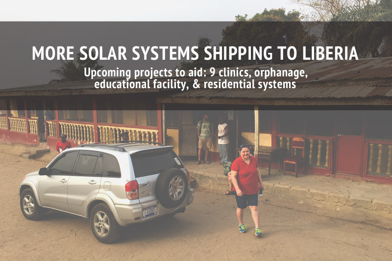 More Solar Systems Shipping to Liberia